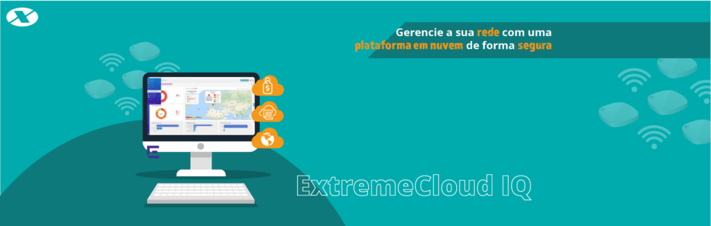Extreme cloud iq - Extreme networks